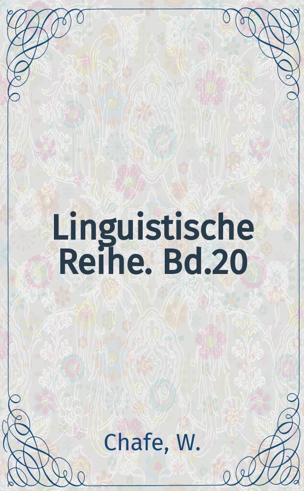 Linguistische Reihe. Bd.20 : Bedeutung und Sprachstruktur