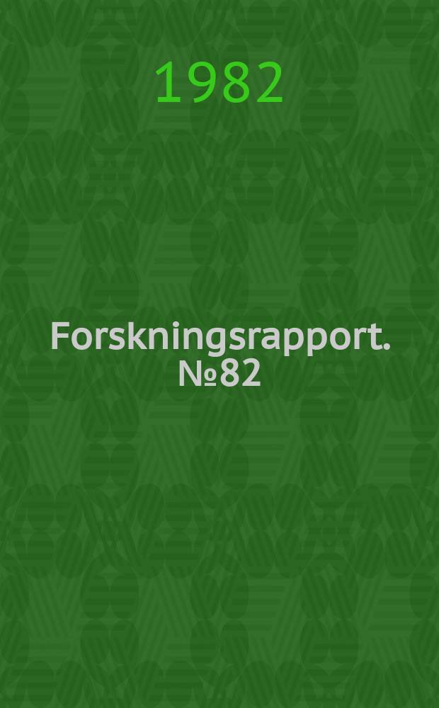 Forskningsrapport. №82 : On the choice of investments under the condition ...