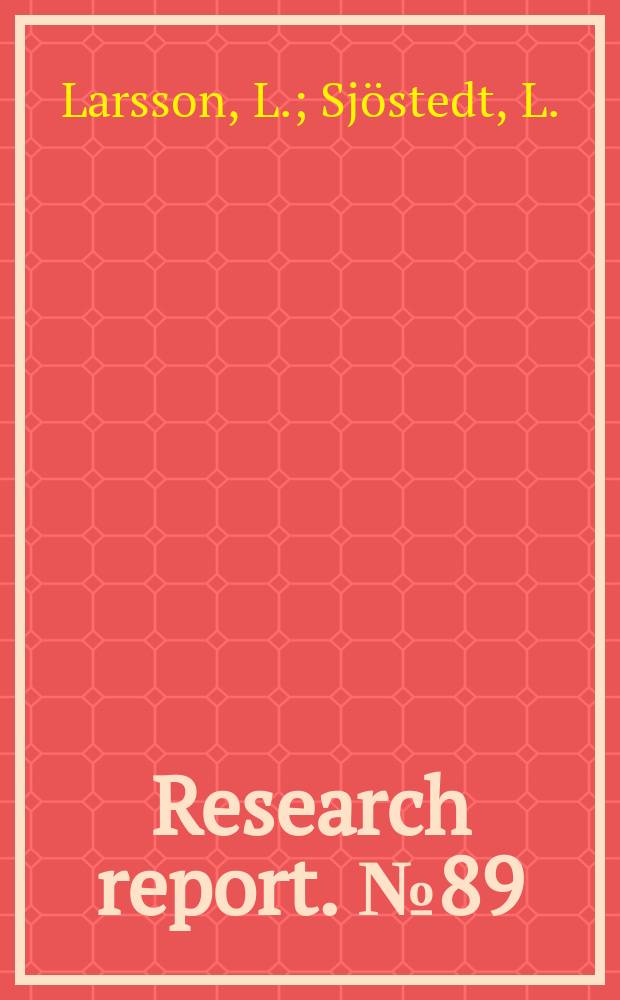 Research report. №89 : Rationaliseringsmöjligheter ...