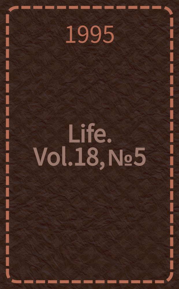 Life. Vol.18, №5