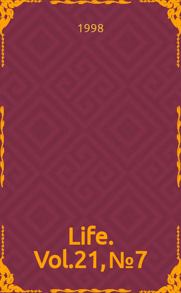 Life. Vol.21, №7