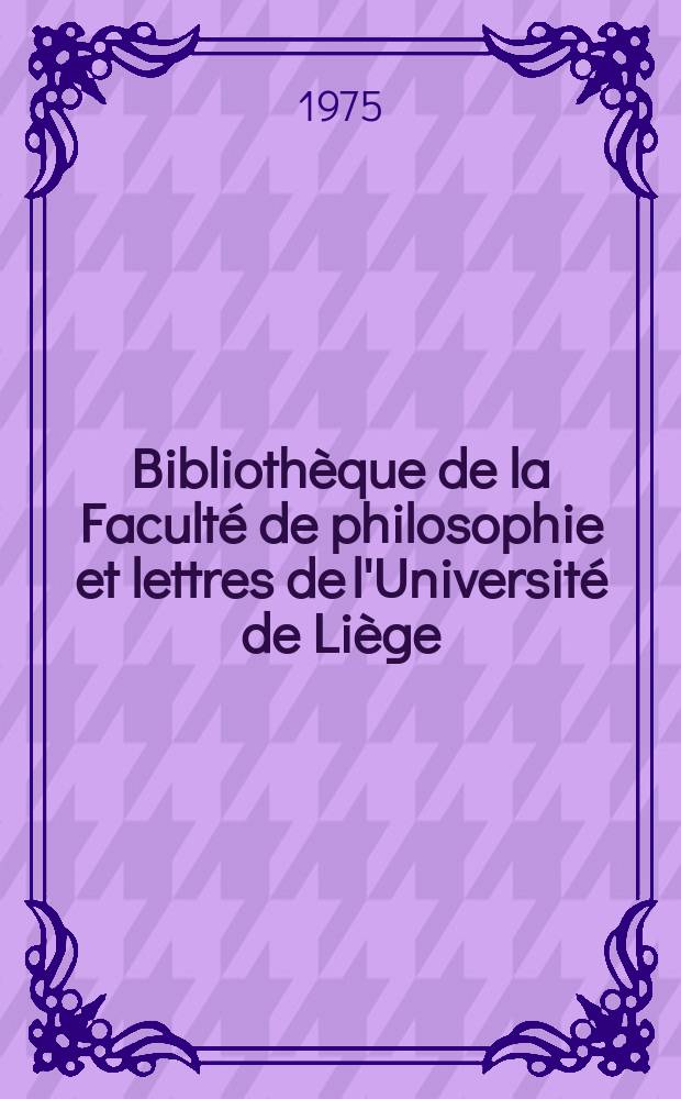 Bibliothèque de la Faculté de philosophie et lettres de l'Université de Liège : Les relations littéraires franco-scandinaves au Moyen Age