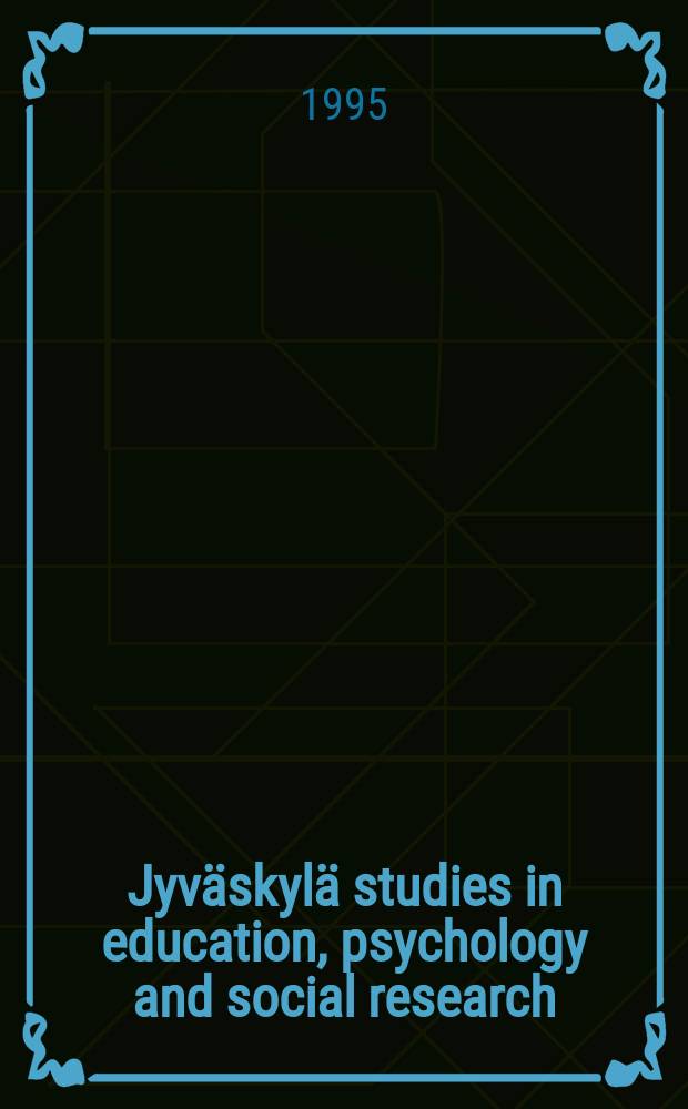 Jyväskylä studies in education, psychology and social research : Adaptivinen opetus