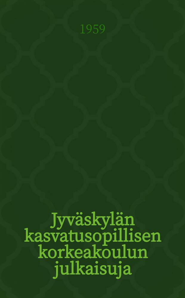 Jyväskylän kasvatusopillisen korkeakoulun julkaisuja