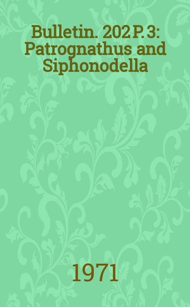 Bulletin. 202 P. 3 : Patrognathus and Siphonodella (Conodonta) ...