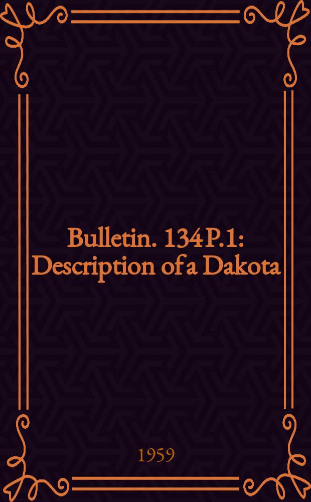 Bulletin. 134 P.1 : Description of a Dakota (Cretaceous) core from Cheyenne county, Kansas