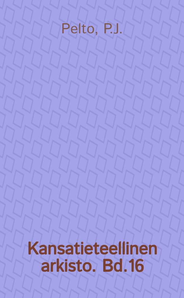 Kansatieteellinen arkisto. Bd.16 : Individualism in Skolt Lapp society