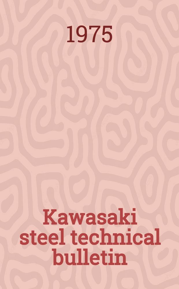 Kawasaki steel technical bulletin : Issued by Kawasaki steel corp., Techn. development dep. №1 : High speed welding process by three - electrode submerged - arc