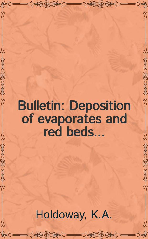 Bulletin : Deposition of evaporates and red beds ...
