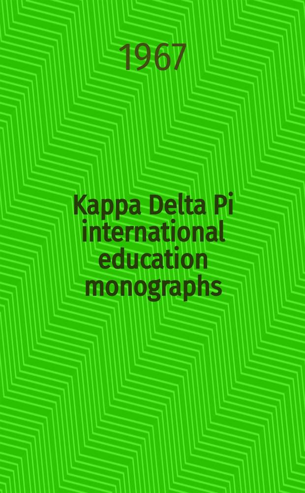 Kappa Delta Pi international education monographs