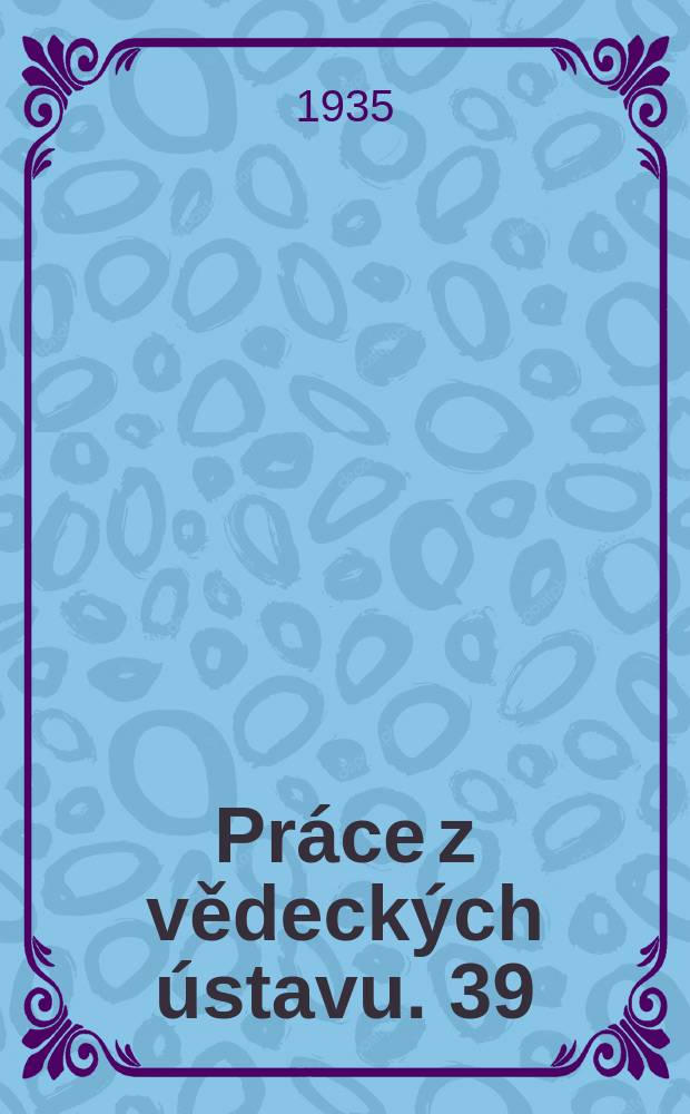 Pr&aacute;ce z vědeck&yacute;ch &uacute;stavu. 39 : Zur ungarischen Grammatik