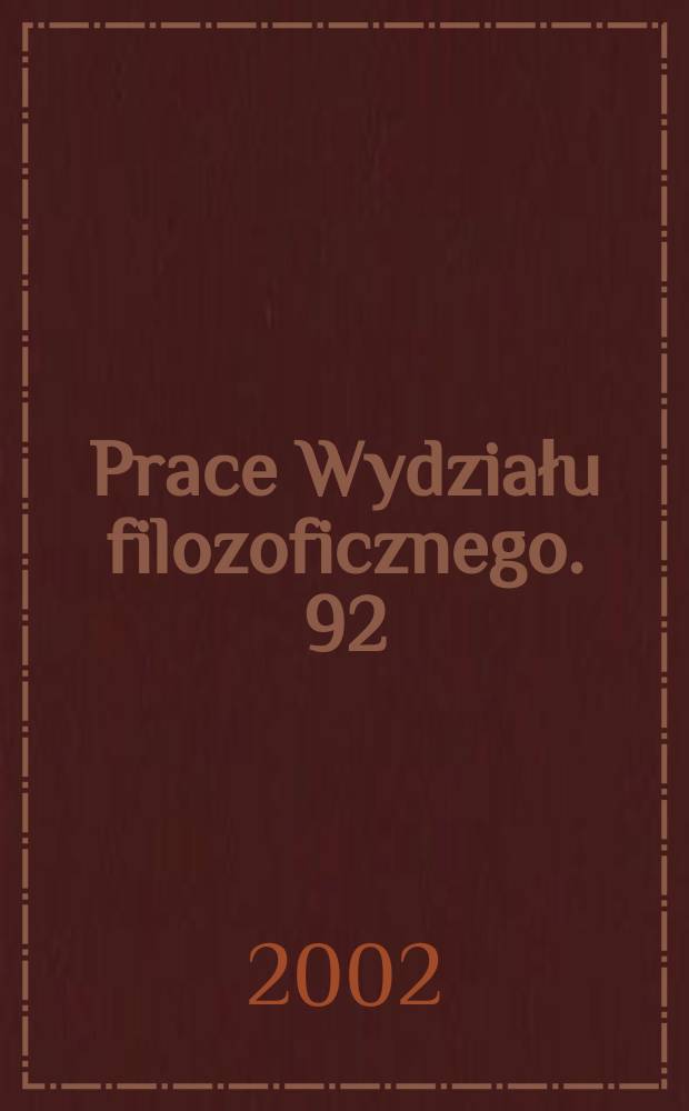 Prace Wydziału filozoficznego. 92 : Etyczne aspekty ingerowania w ludzka psychikę