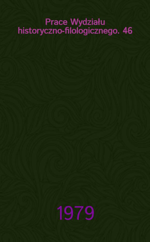 Prace Wydziału historyczno-filologicznego. 46 : Mickiewicz