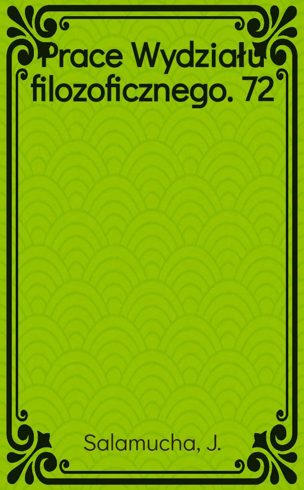 Prace Wydziału filozoficznego. 72 : Wiedza i wiara