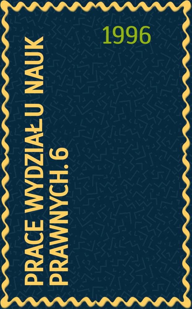 Prace Wydziału nauk prawnych. 6 : Służba i praca