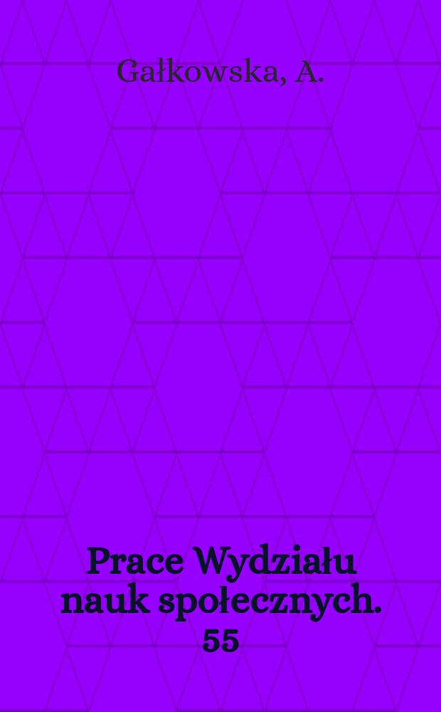 Prace Wydziału nauk społecznych. 55 : Percepcja powodzenia małżeństwa ...