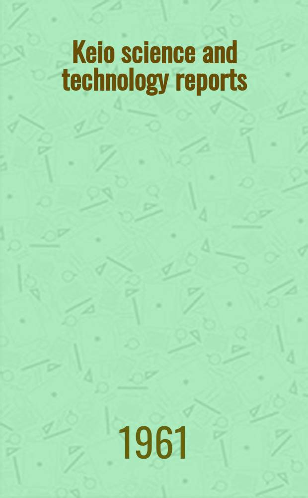 Keio science and technology reports