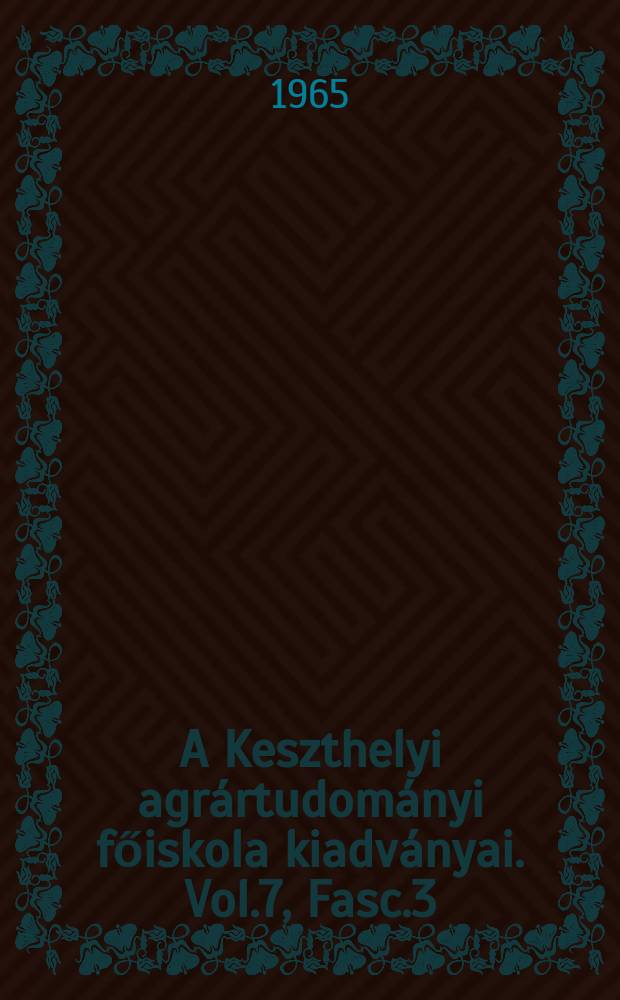 A Keszthelyi agr&aacute;rtudom&aacute;nyi főiskola kiadv&aacute;nyai. Vol.7, Fasc.3 : A mezei pocok (Microtus arvalis P&aacute;ll .) egyed&uuml;r&uuml;s&eacute;gi vizsg&aacute;lata a mez&ouml;v&eacute;do erdős&aacute;vos t&eacute;r&uuml;teteken