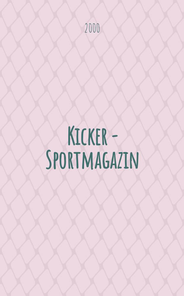 Kicker - Sportmagazin : Deutschlands gr&ouml;sste Sportzeitung. 2000, №40