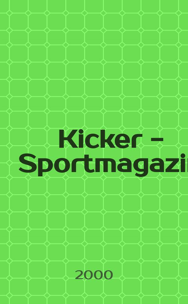 Kicker - Sportmagazin : Deutschlands gr&ouml;sste Sportzeitung. 2000, №49