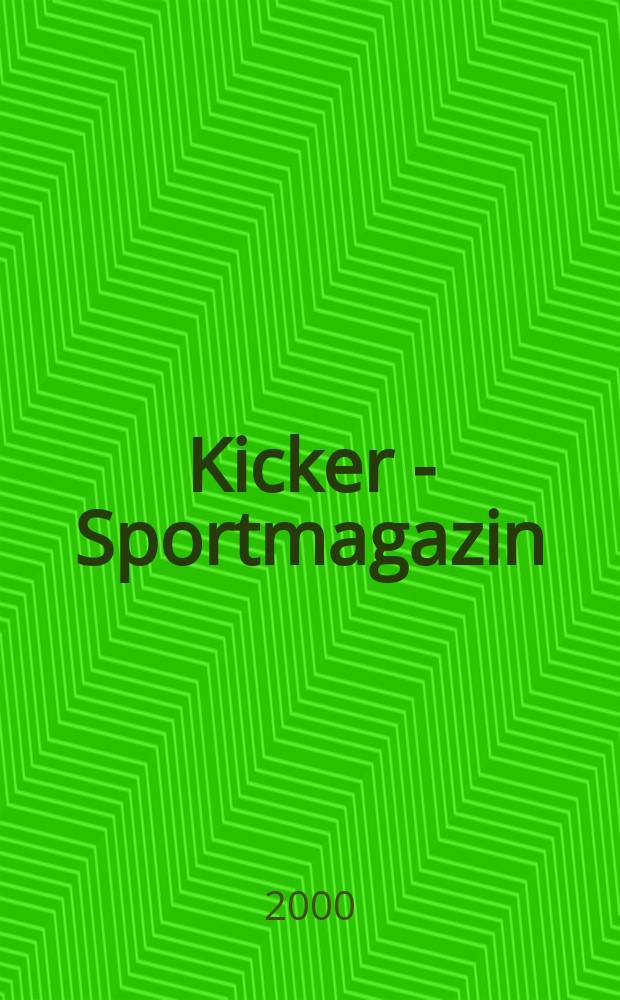 Kicker - Sportmagazin : Deutschlands grösste Sportzeitung. 2000, №81