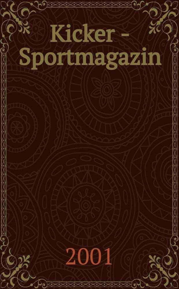 Kicker - Sportmagazin : Deutschlands grösste Sportzeitung. 2001, №13