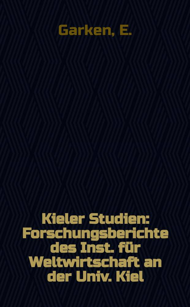 Kieler Studien : Forschungsberichte des Inst. für Weltwirtschaft an der Univ. Kiel : Arbeitsmärkte in Entwiklungsländern