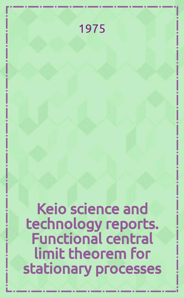 Keio science and technology reports. Functional central limit theorem for stationary processes