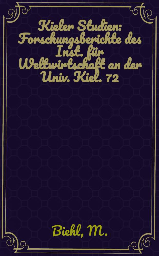 Kieler Studien : Forschungsberichte des Inst. f&uuml;r Weltwirtschaft an der Univ. Kiel. 72 : Die ern&auml;hrungswirtschaftliche Nutzbarmachung des Brahmaputra - Wassers f&uuml;r Indien und Pakistan