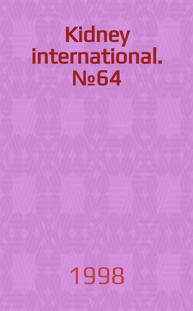 Kidney international. №64 : Intensive care nephrology