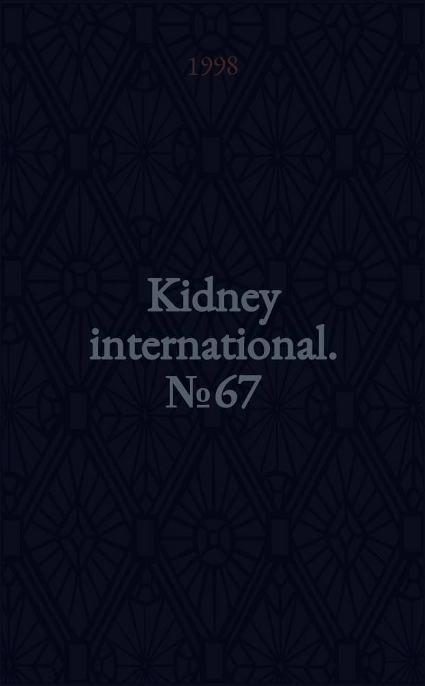Kidney international. №67 : Renal hemodynamics