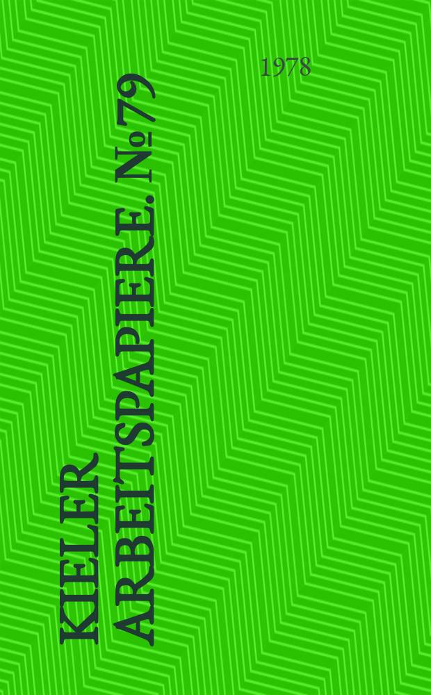 Kieler Arbeitspapiere. №79 : Growth and trade aspects...