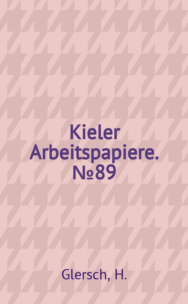 Kieler Arbeitspapiere. №89 : Aspects of growth, structural change...