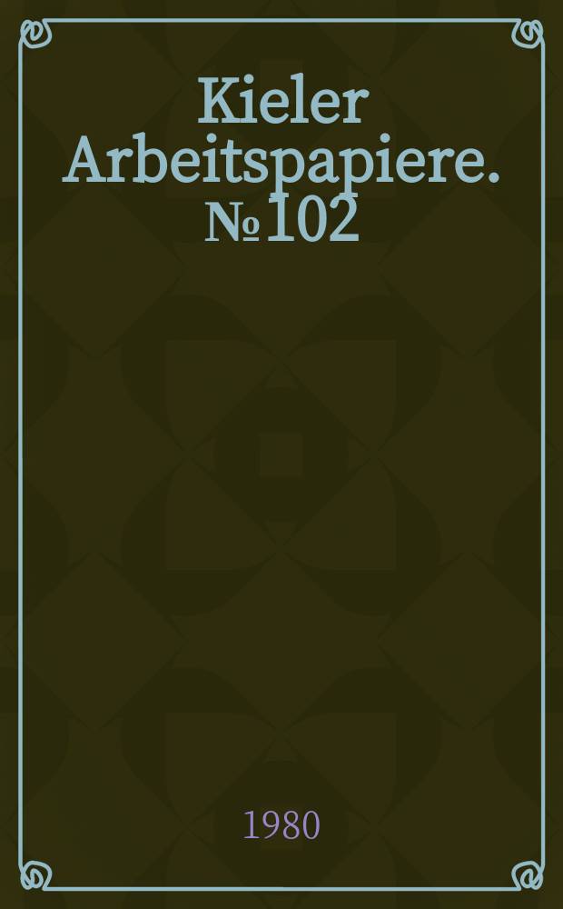 Kieler Arbeitspapiere. №102 : Multilateral trade negotiations...