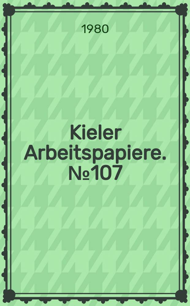 Kieler Arbeitspapiere. №107 : Neure formen des Protektionismus...
