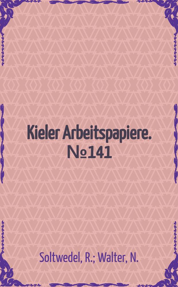 Kieler Arbeitspapiere. №141 : Arbeitzeitwerkürzung...