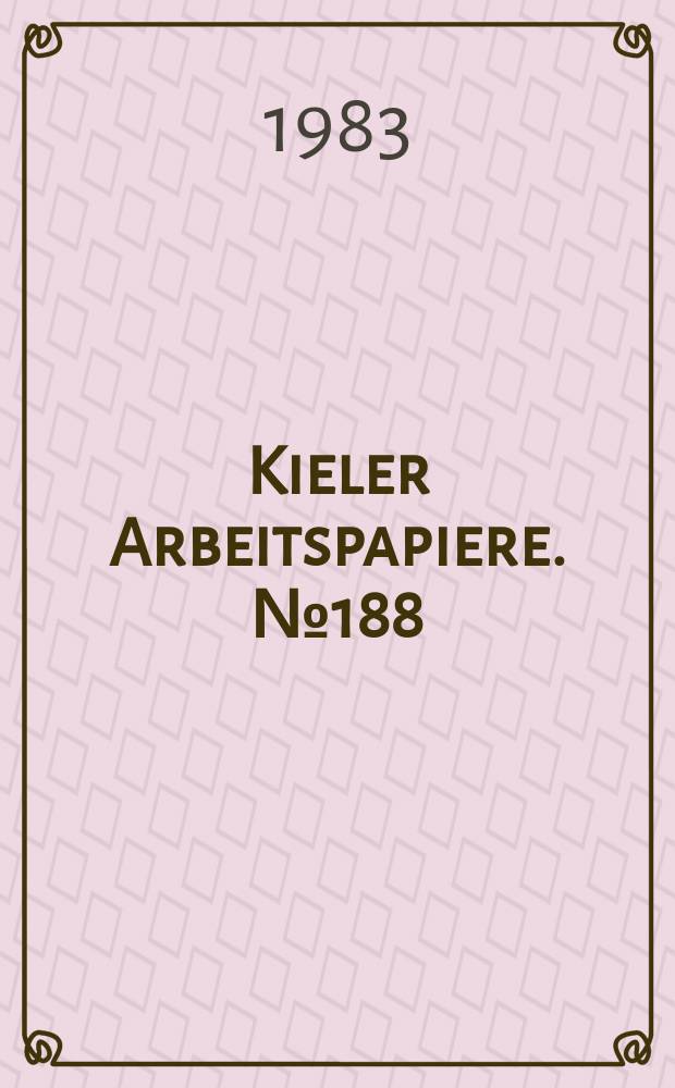 Kieler Arbeitspapiere. №188 : Wage rigities, barriers to entry and the welfare...