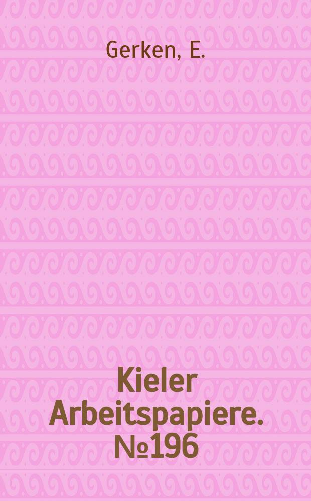 Kieler Arbeitspapiere. №196 : Auslandsverschuldung und innere Anpassungsprozesse