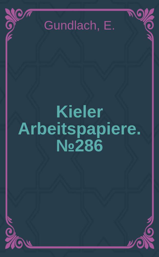 Kieler Arbeitspapiere. №286 : Währungsreform und wirtschaftliche Entwicklung