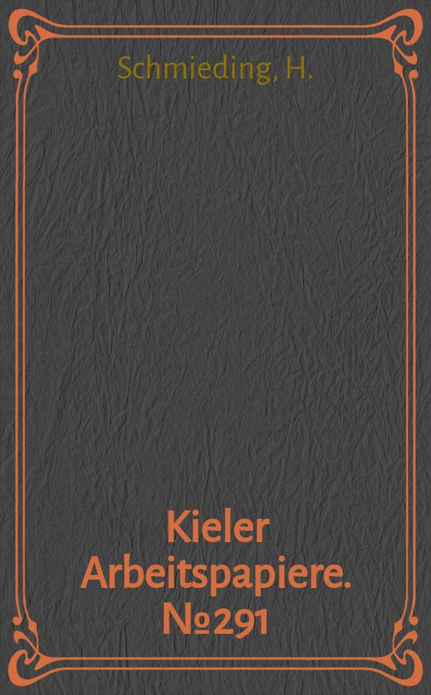 Kieler Arbeitspapiere. №291 : How to fiill a "dollar gap"?. Observations...