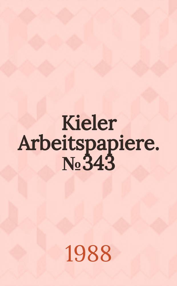Kieler Arbeitspapiere. №343 : Openness and prosperity
