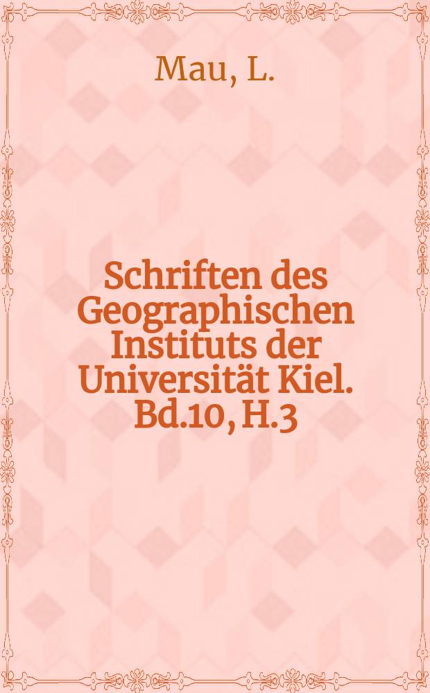 Schriften des Geographischen Instituts der Universit&auml;t Kiel. Bd.10, H.3 : Stockholm