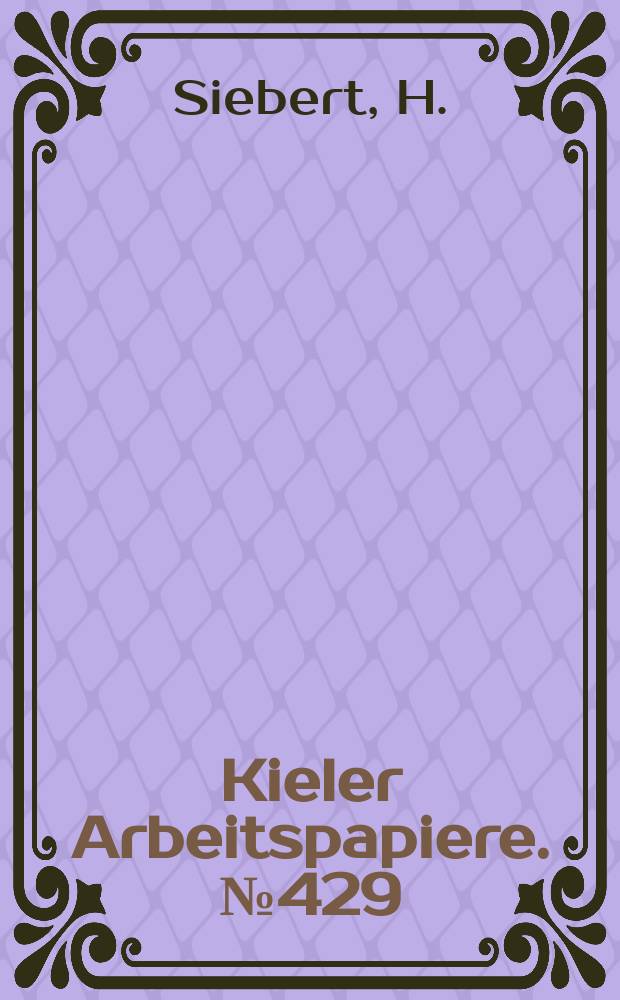 Kieler Arbeitspapiere. №429 : Umweltpolitik in der europäischen...