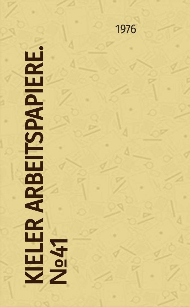 Kieler Arbeitspapiere. №41 : Tariff concessions in the Kennedy Round