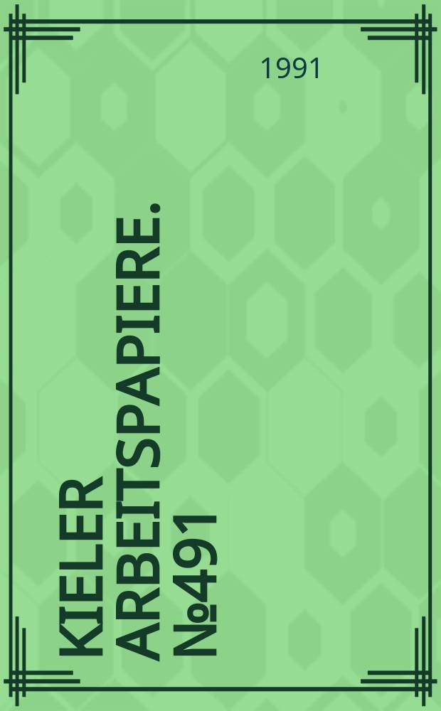 Kieler Arbeitspapiere. №491 : Die Integration Osteuropas in die Weltwirtschaft