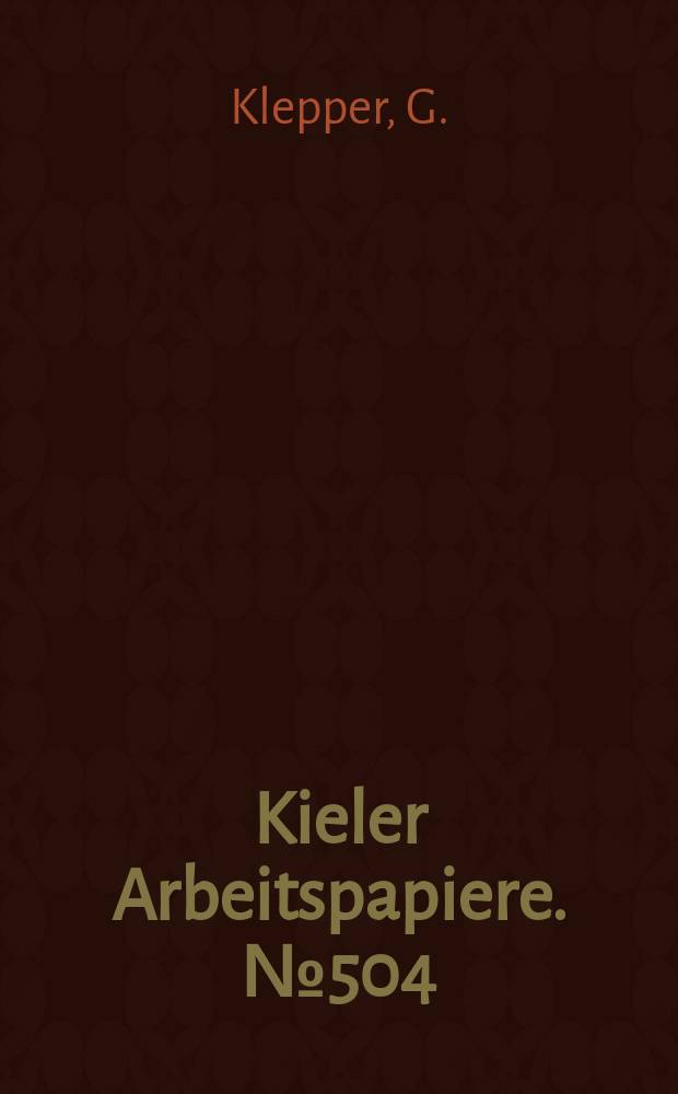 Kieler Arbeitspapiere. №504 : Integrating segmented...