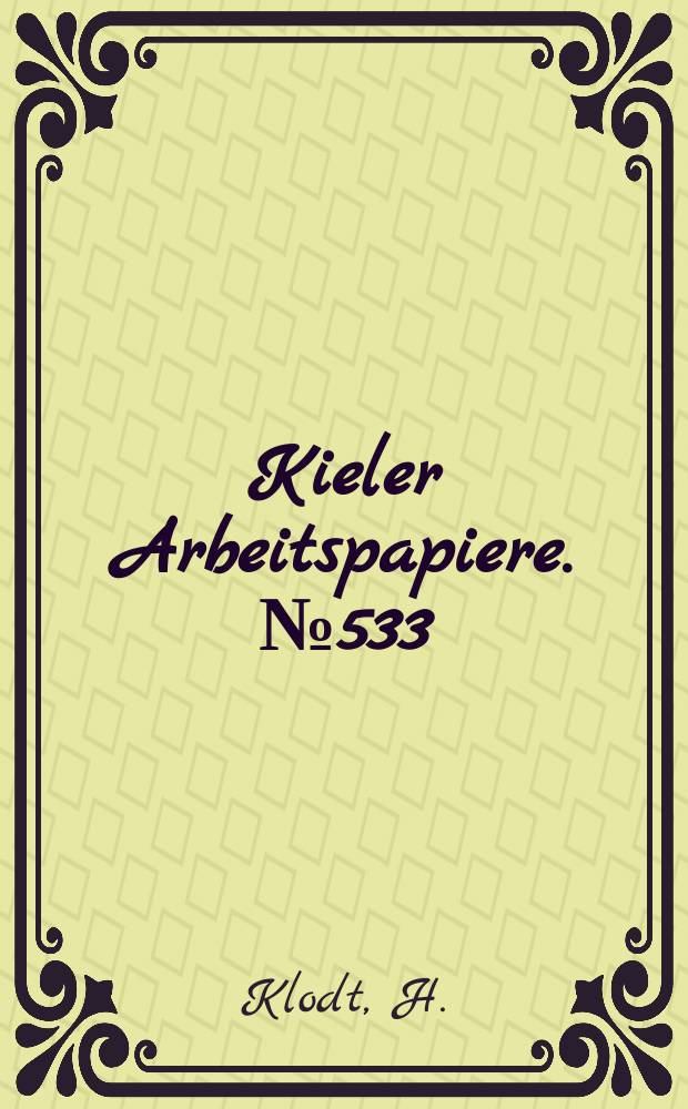 Kieler Arbeitspapiere. №533 : Theorie der strategischen Handelspolitik...