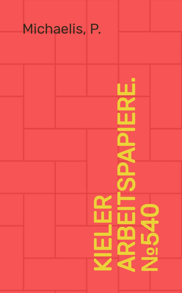 Kieler Arbeitspapiere. №540 : Umweltpolitik und technologisches...