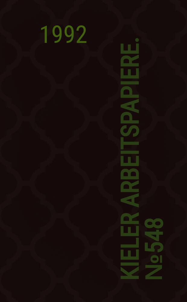 Kieler Arbeitspapiere. №548 : Institutional competition versus centralization