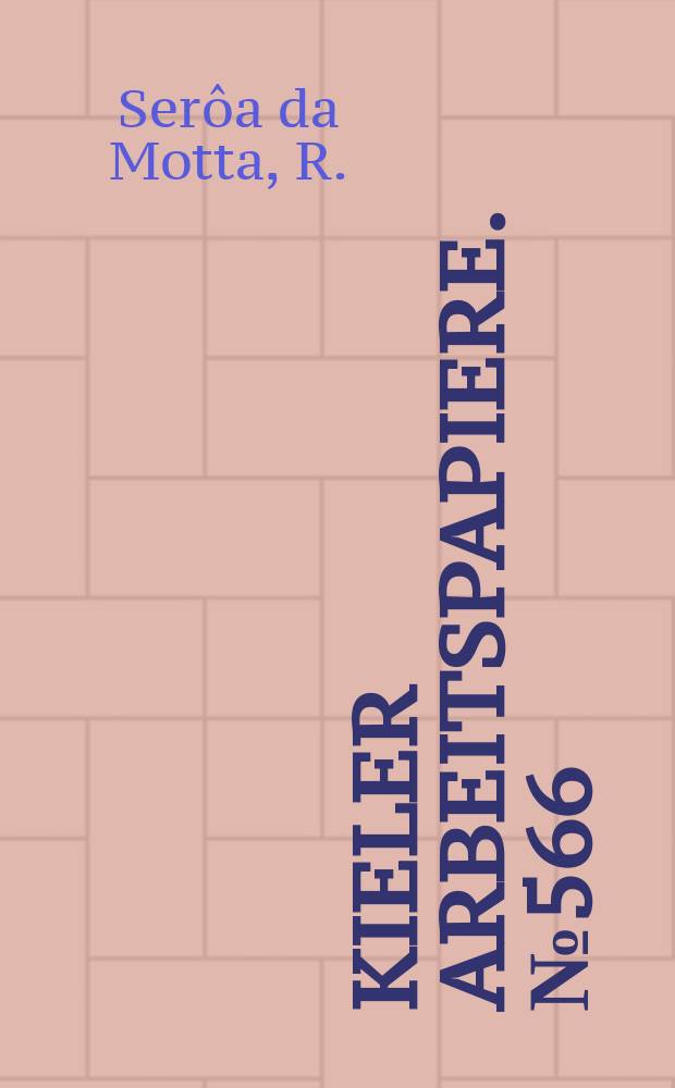 Kieler Arbeitspapiere. №566 : Past and current policy issues...